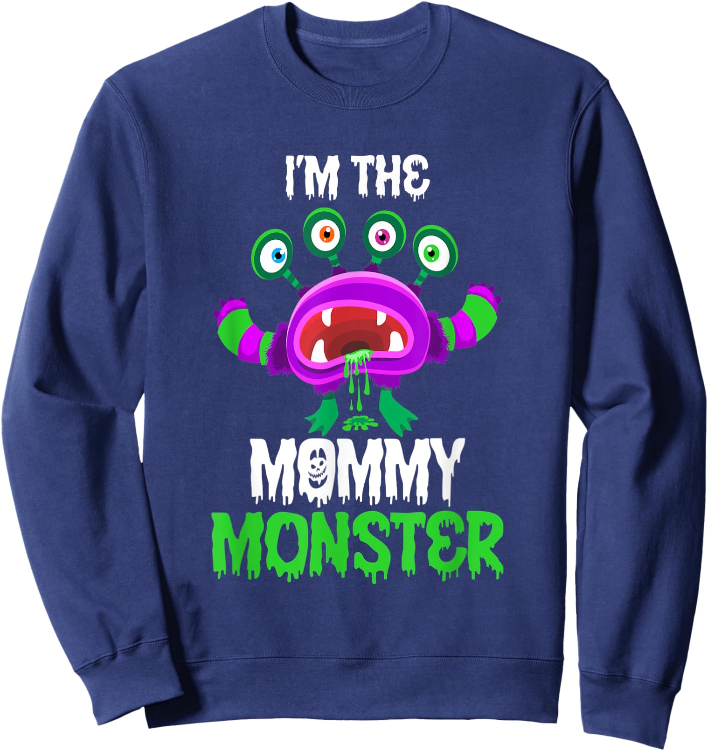I'm The Mommy Monster Matching Family Halloween Sweatshirt - Sweatshirt | Navy