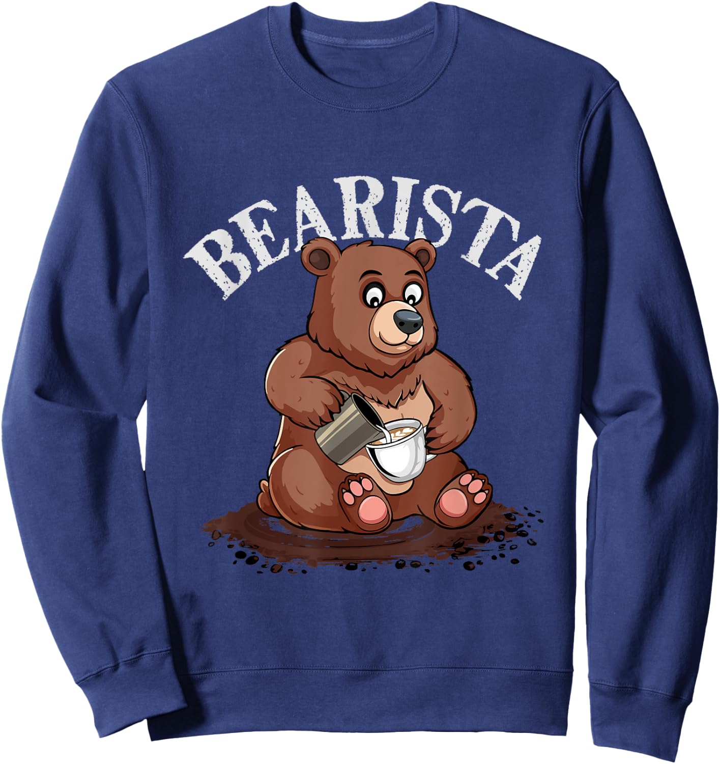 Cute Bear Bearista Coffee Lover Latte Art Barista Sweatshirt - Sweatshirt | Navy