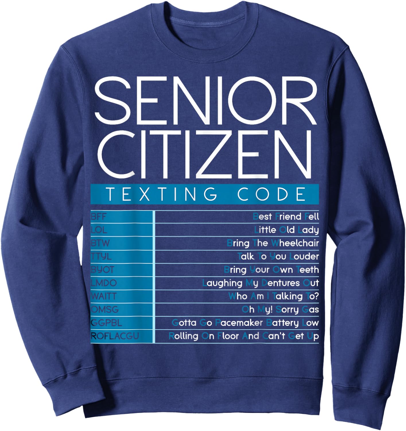 Funny Senior Citizen Texting Code Cool Grandpa Grandma Sweatshirt - Sweatshirt | Navy
