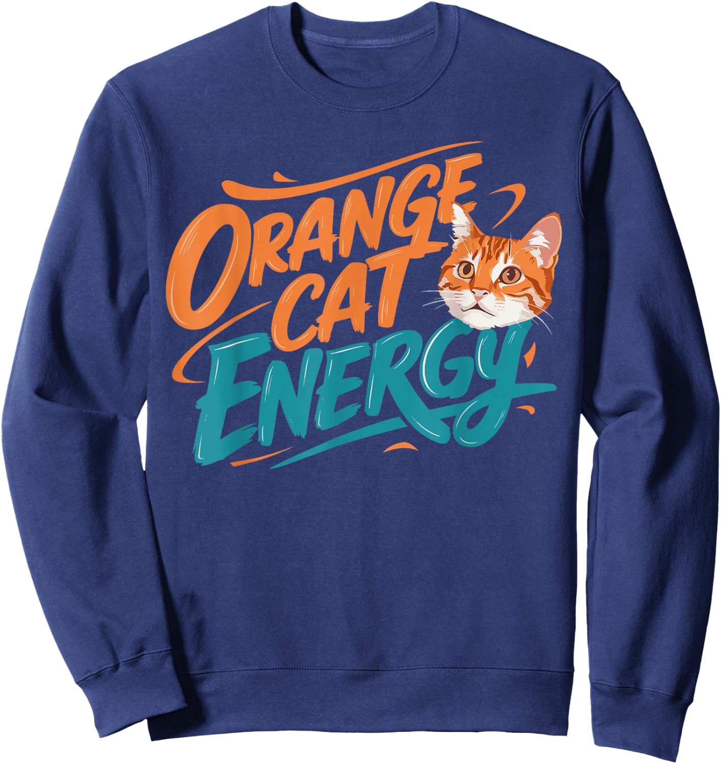 Orange Cat Energy Sweatshirt - Sweatshirt | Navy