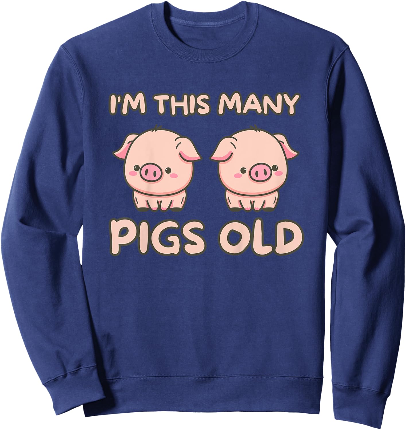 I'm This Many Pigs Old - 2nd Birthday Pig 2 Years Old Bday Sweatshirt - Sweatshirt | Navy