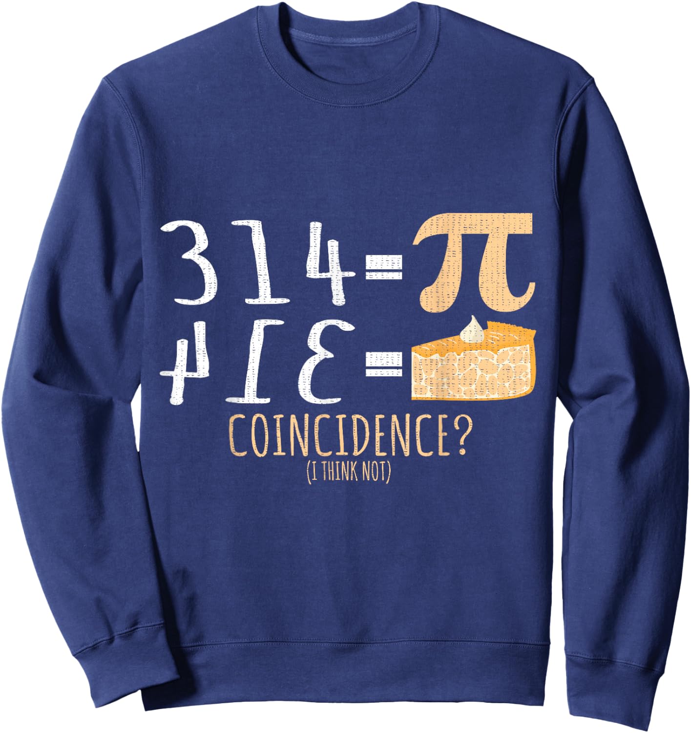 Funny Pi Math Formula Algebra Equation Design Sweatshirt - Sweatshirt | Navy
