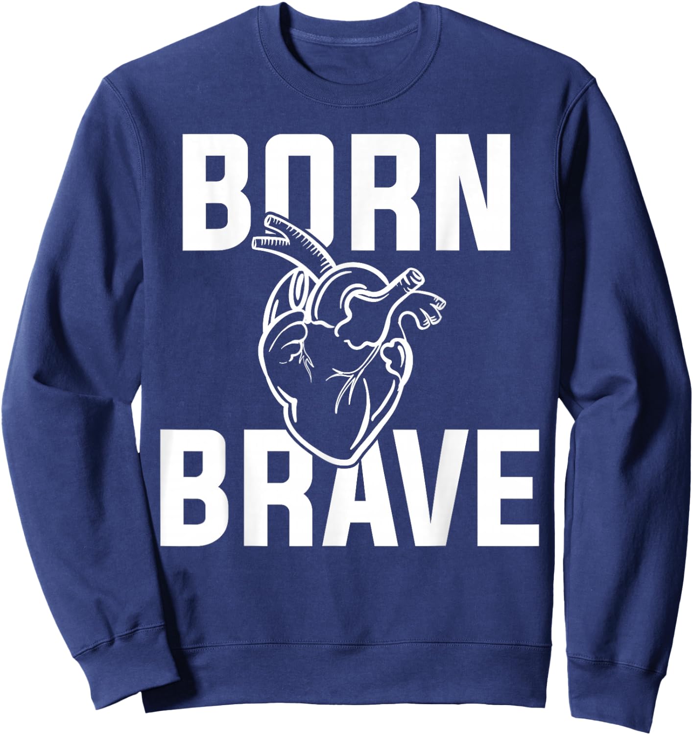 CHD Awareness Born Brave Sweatshirt - Sweatshirt | Navy