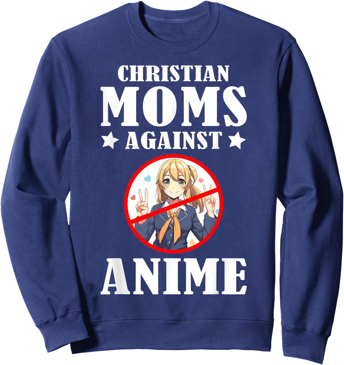 Christian Moms Against Anime Sweatshirt - Sweatshirt | Navy