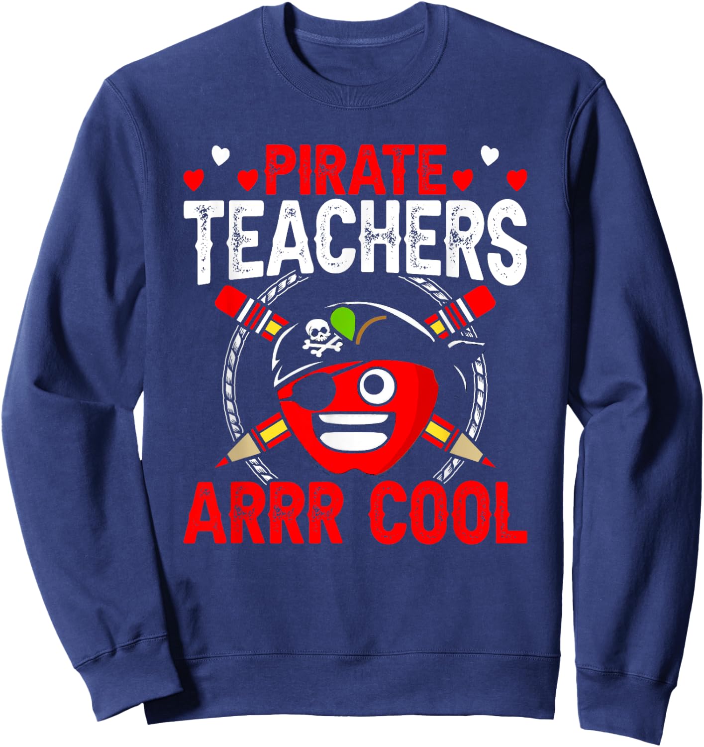 Pirate Teachers Arrr Cool Fun Teacher Pirate Apple Gift Women Sweatshirt - Sweatshirt | Navy