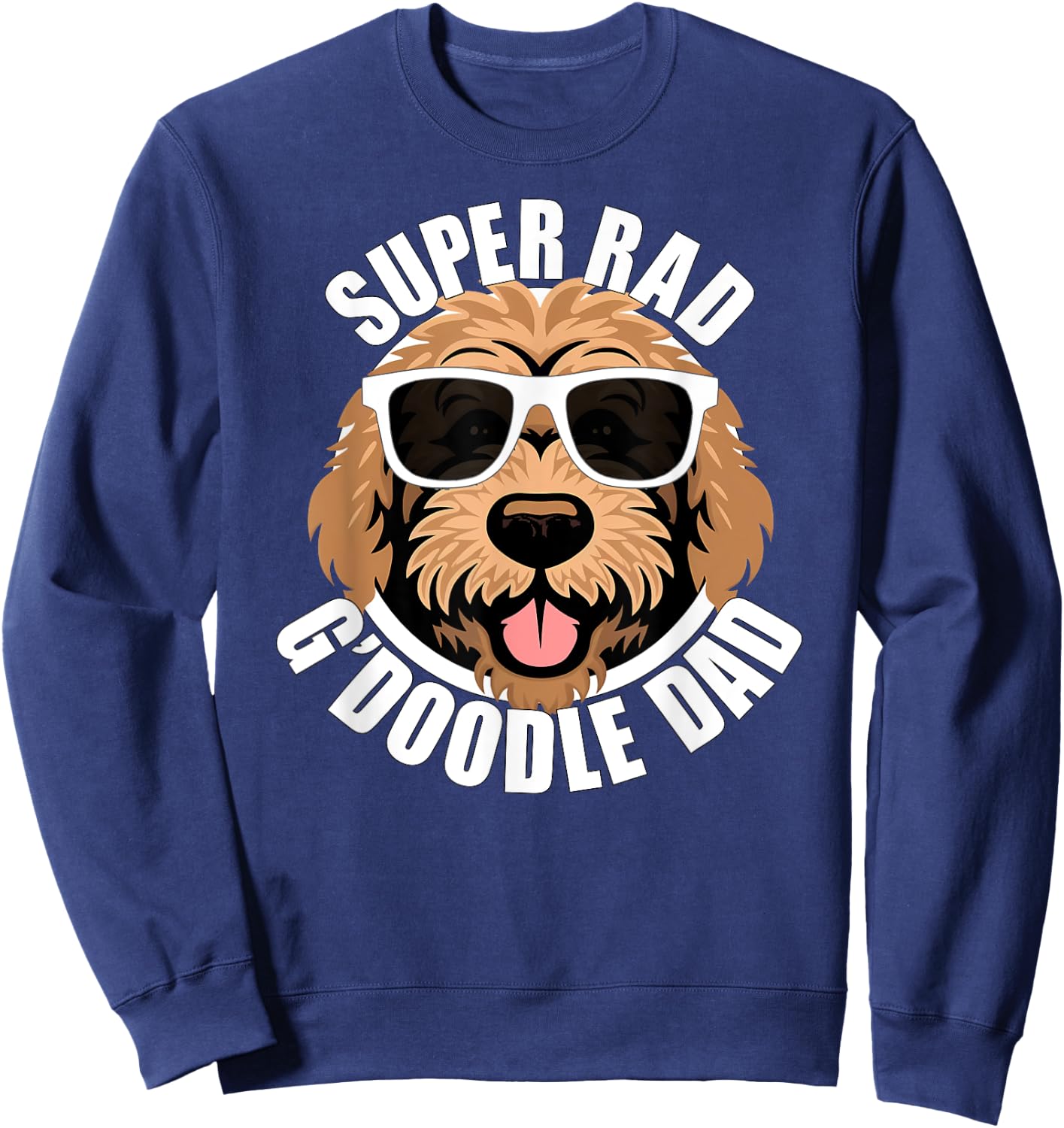 Goldendoodle Dad Funny Father’s Day Doodle Dog Dad Men’s Sweatshirt - Sweatshirt | Navy