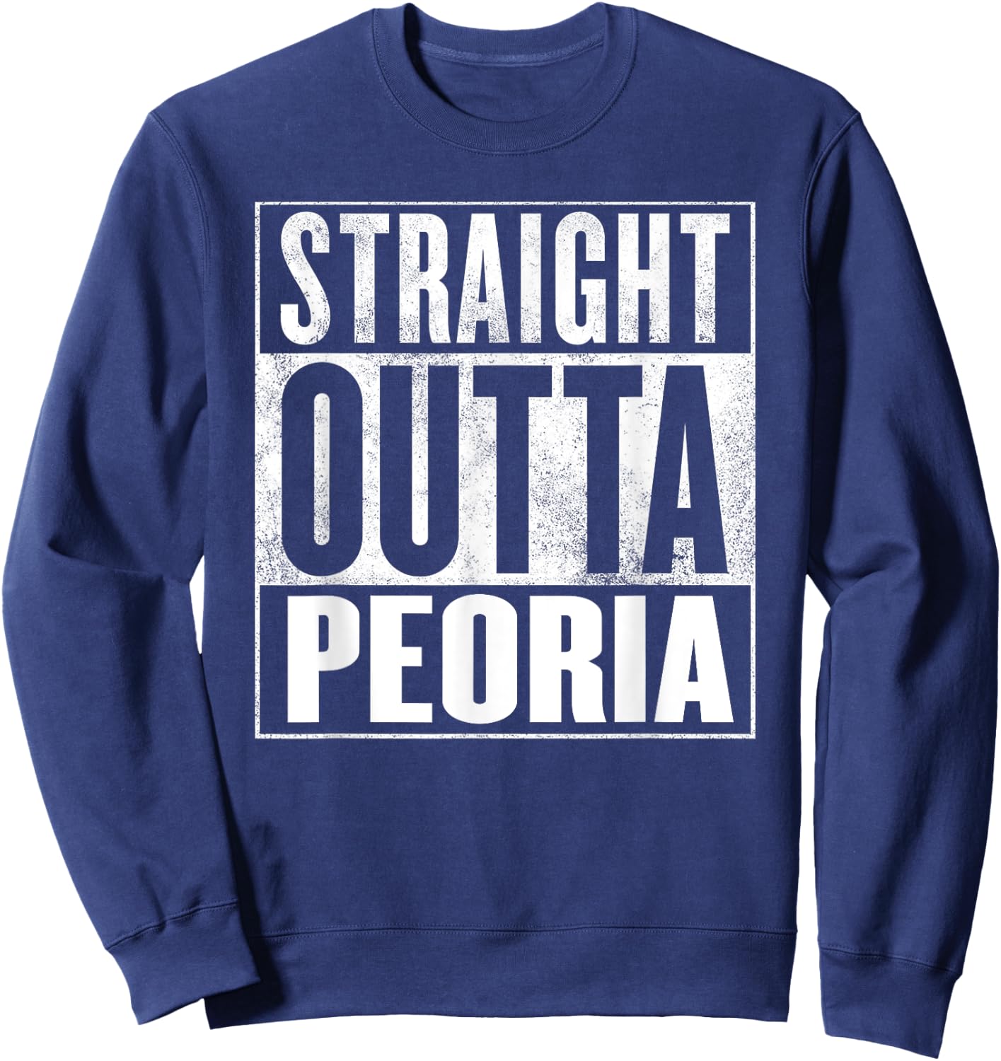Peoria - Retro Straight Outta Peoria Sweatshirt - Sweatshirt | Navy
