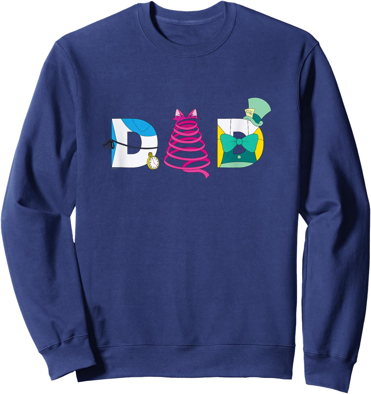 Disney Alice in Wonderland Father’s Day Birthday Best Dad Sweatshirt - Sweatshirt | Navy