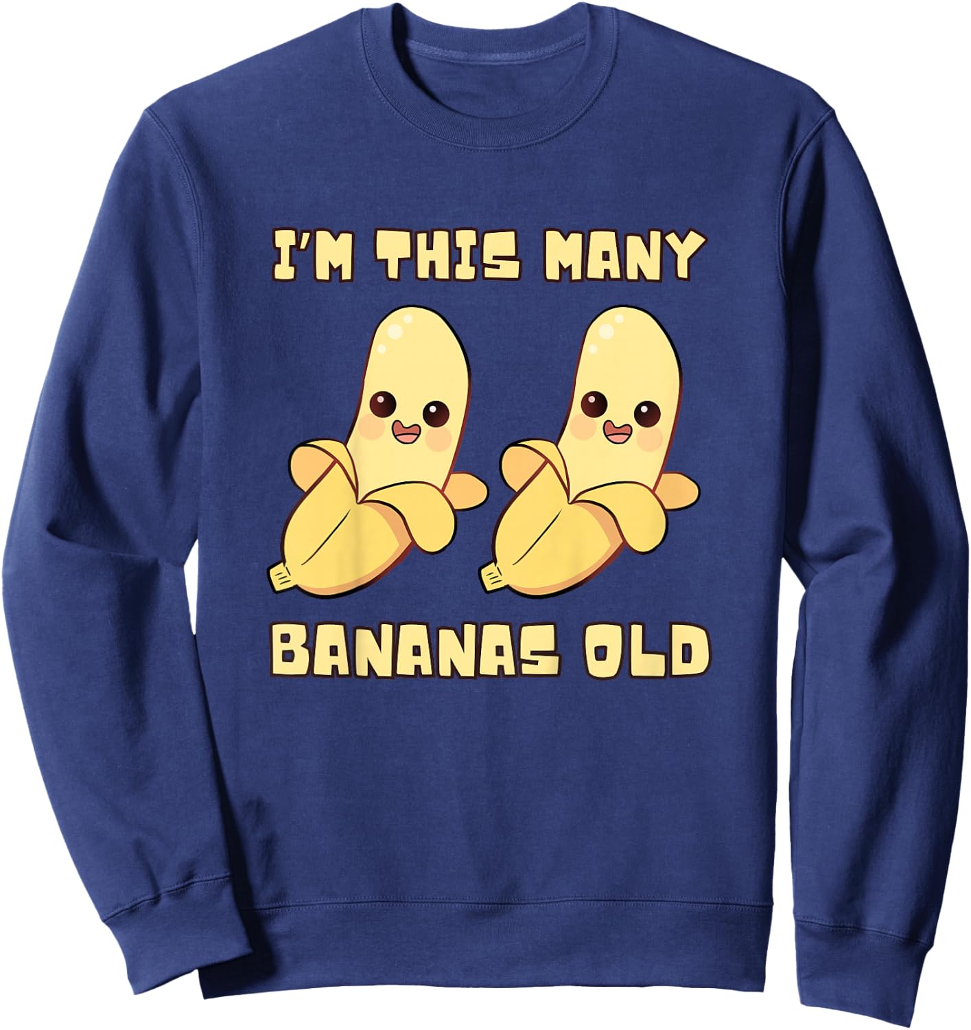 I'm This Many Bananas Old - Banana 2nd Birthday 2 Years Old Sweatshirt - Sweatshirt | Navy