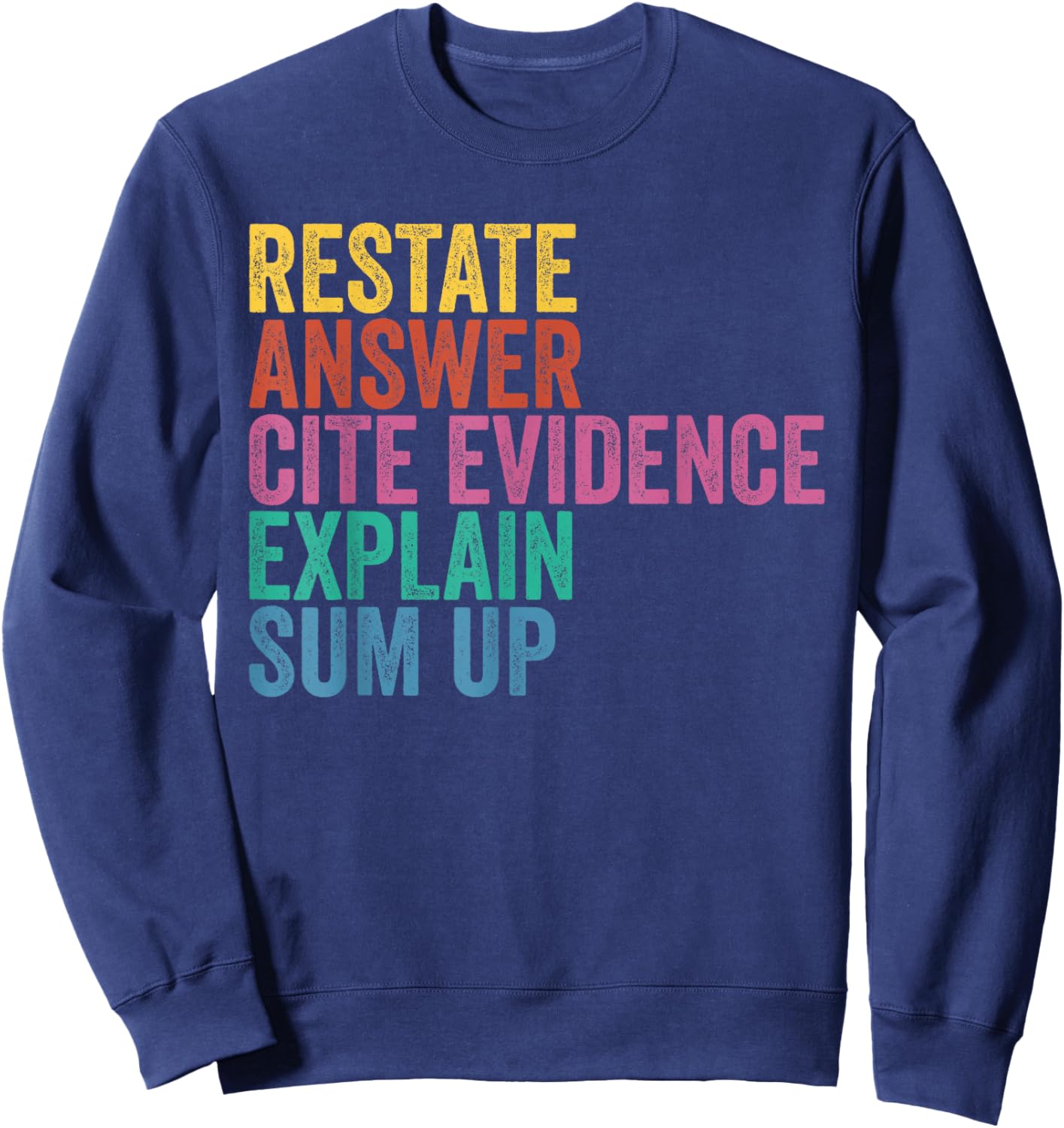 Races Writing Strategy Funny Text Evidence English Teacher Sweatshirt - Sweatshirt | Navy
