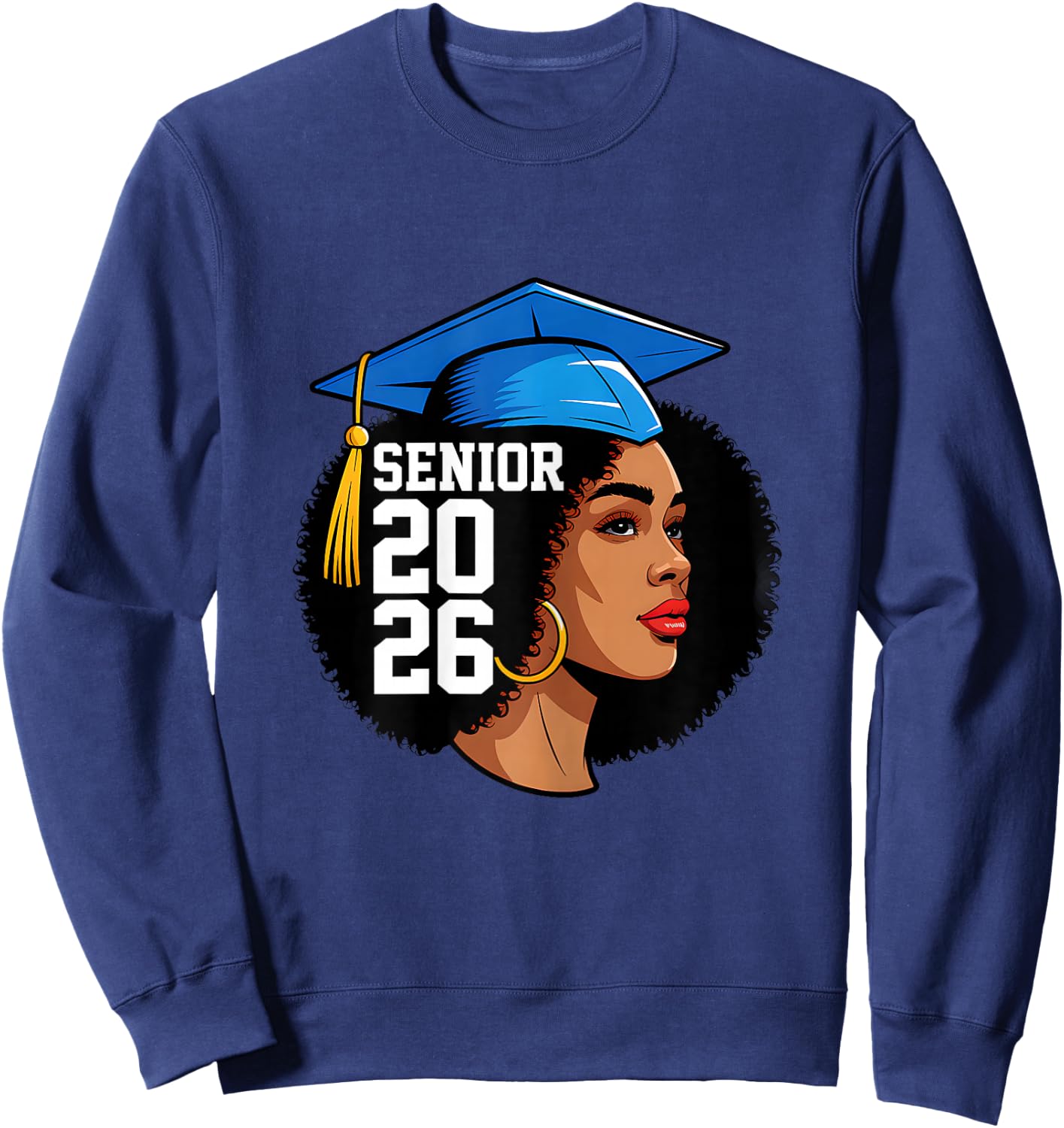 Senior 2026 Black Women Melanin Class of 2026 Graduation Sweatshirt - Sweatshirt | Navy