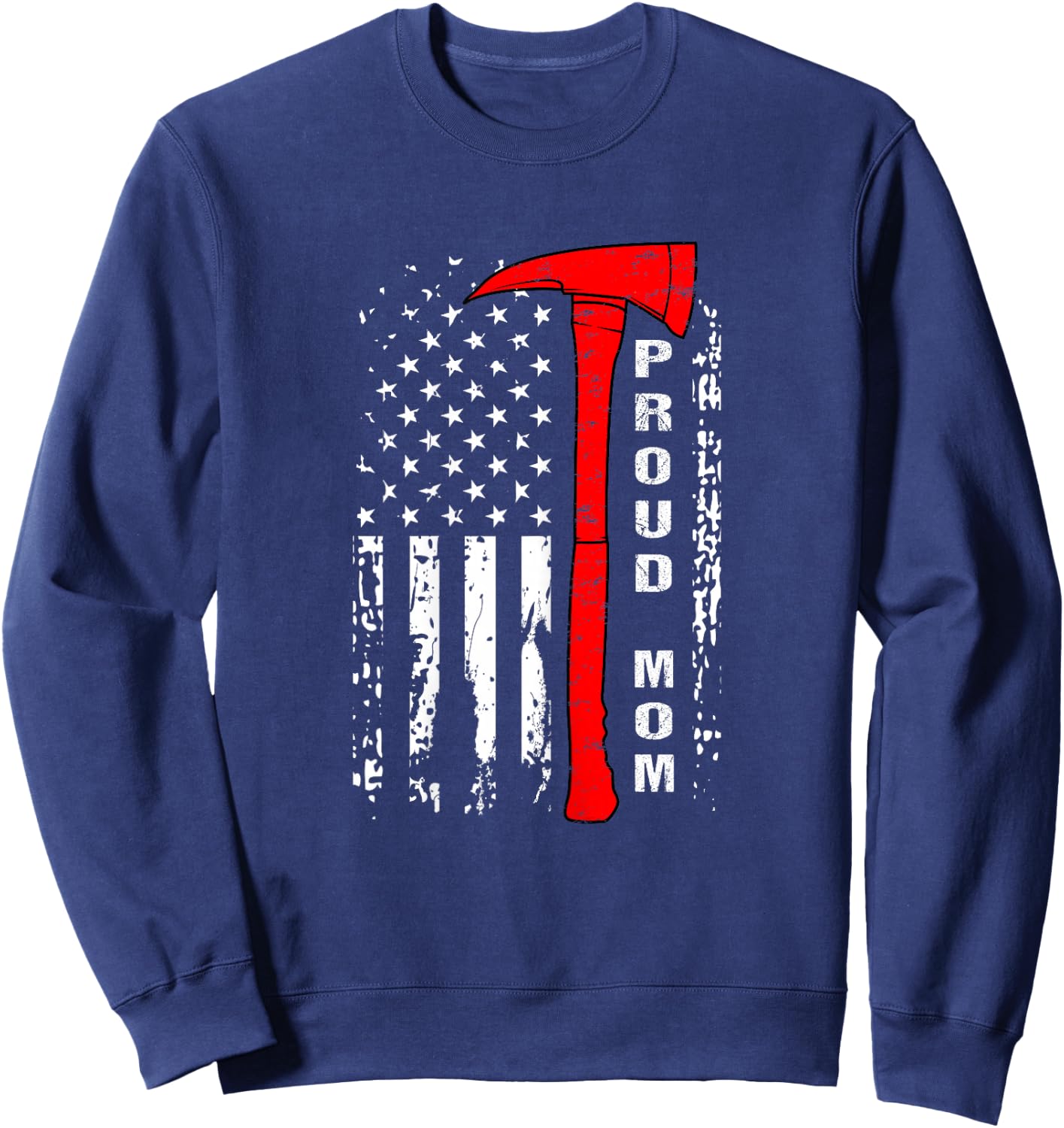 Firefighter Mom Shirt Proud Mom of Brave Firefighter Sweatshirt - Sweatshirt | Navy