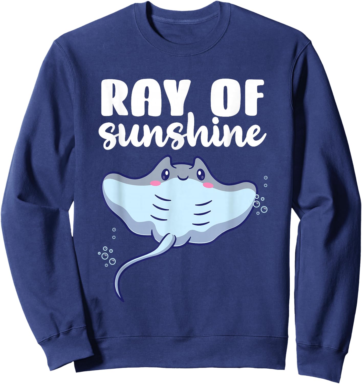 Ray Of Sunshine Stingray Manta Ray Kawaii Sweatshirt - Sweatshirt | Navy