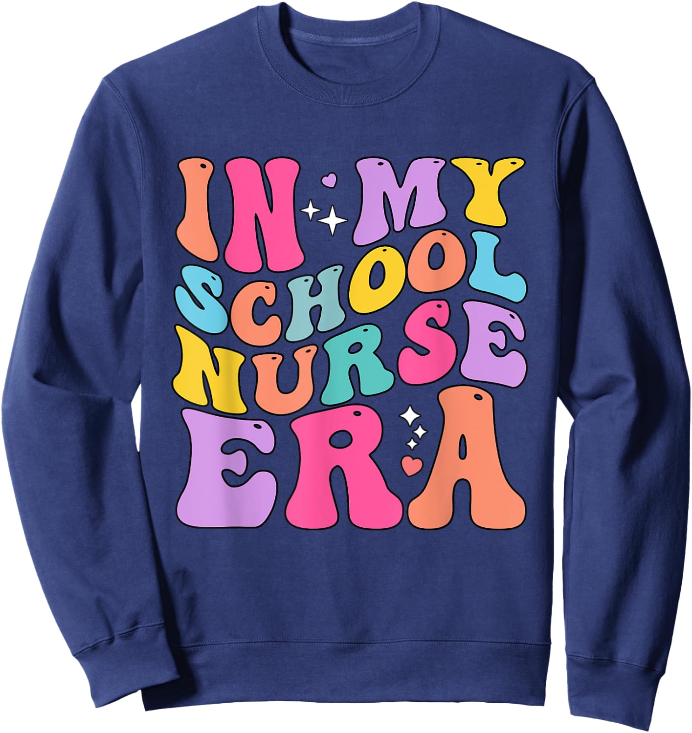 In My School Nurse Era Groovy Back To School Sweatshirt - Sweatshirt | Navy