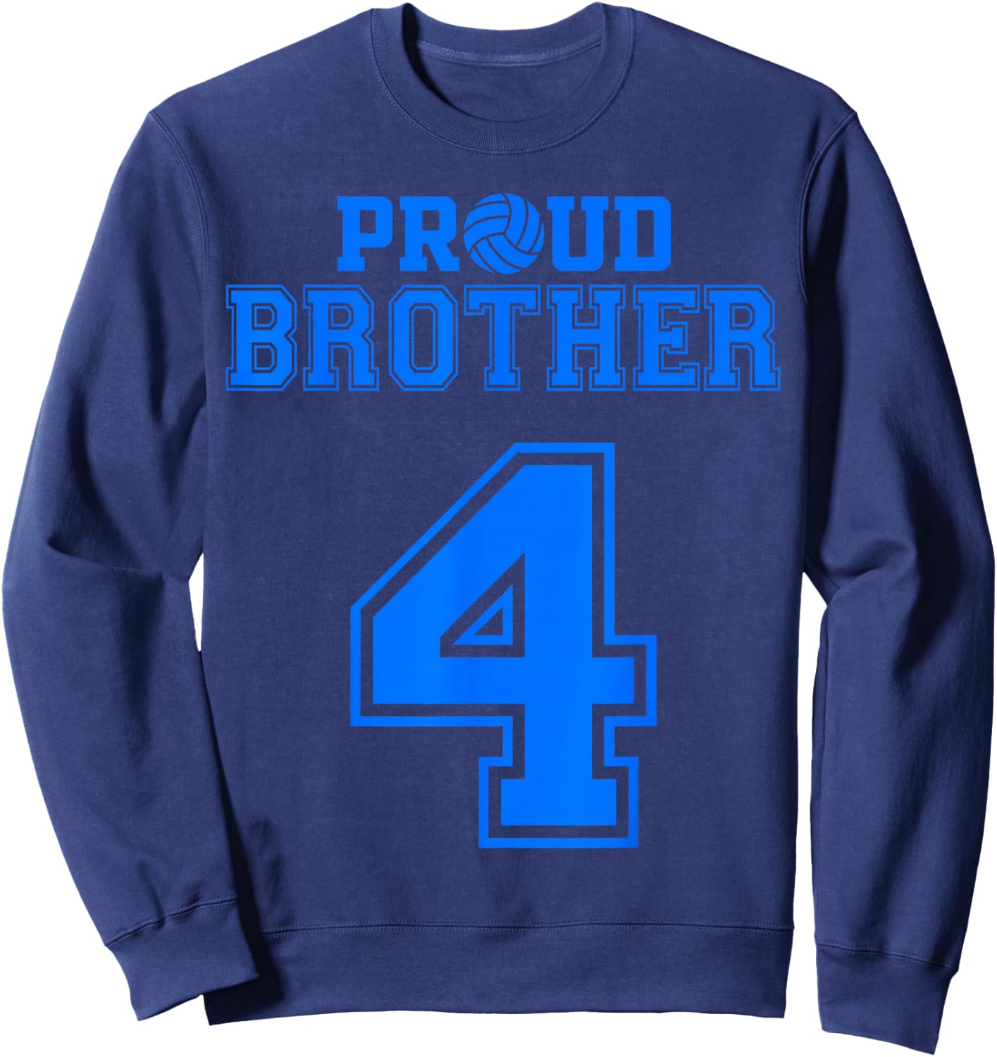 Proud Volleyball Brother Number 4 B Sweatshirt - Sweatshirt | Navy