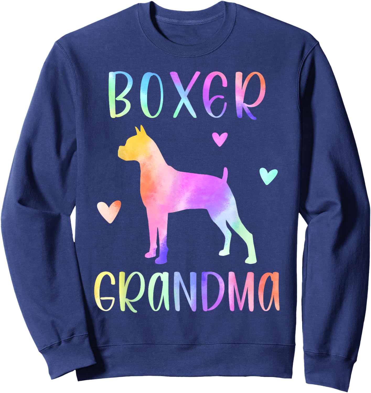 Boxer Grandma Boxer Dog Nana Rainbow Watercolor Sweatshirt - Sweatshirt | Navy