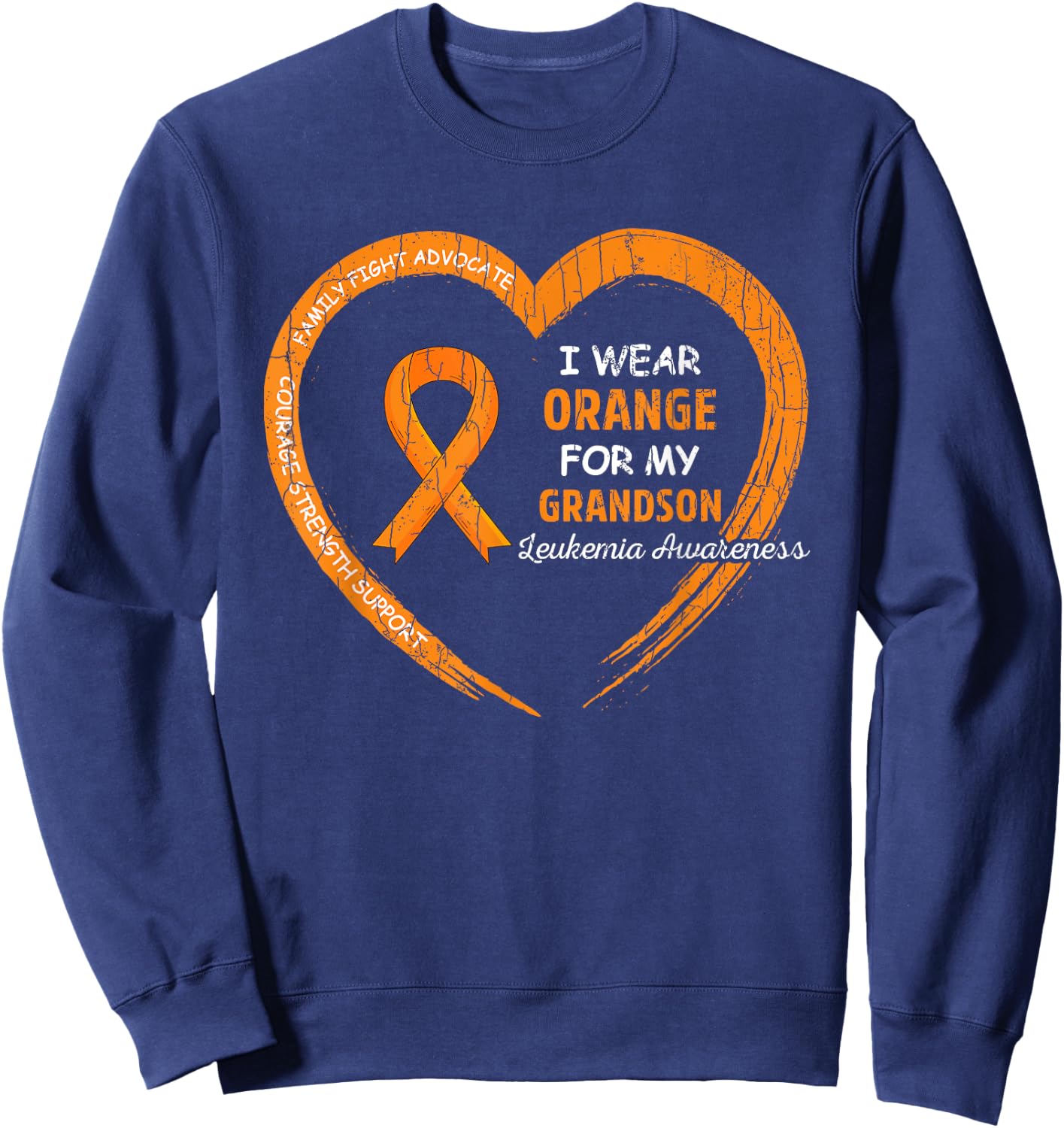 I Wear Orange For My Grandson Leukemia Awareness Graphic Sweatshirt - Sweatshirt | Navy