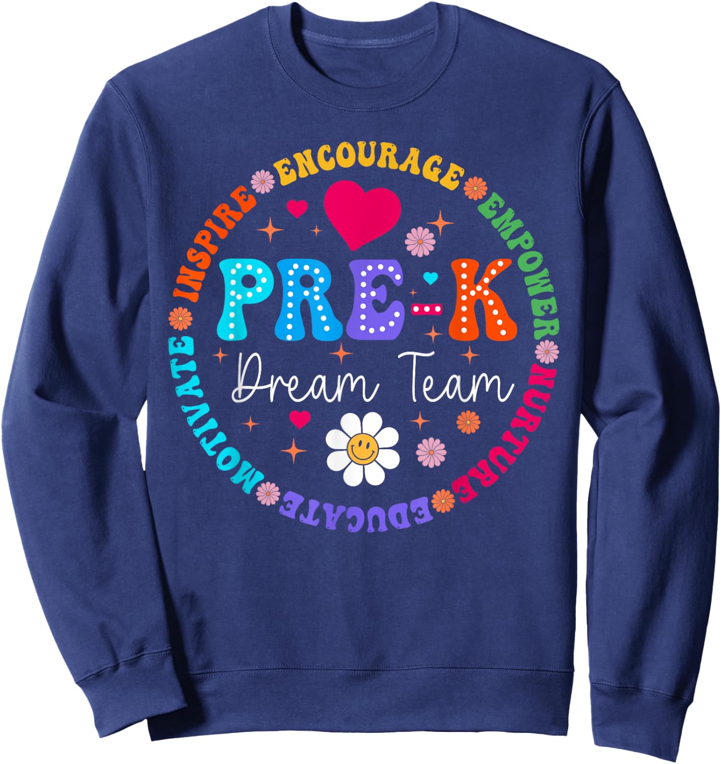 Pre K Dream Team Back To School Boys First Day Teacher Sweatshirt - Sweatshirt | Navy