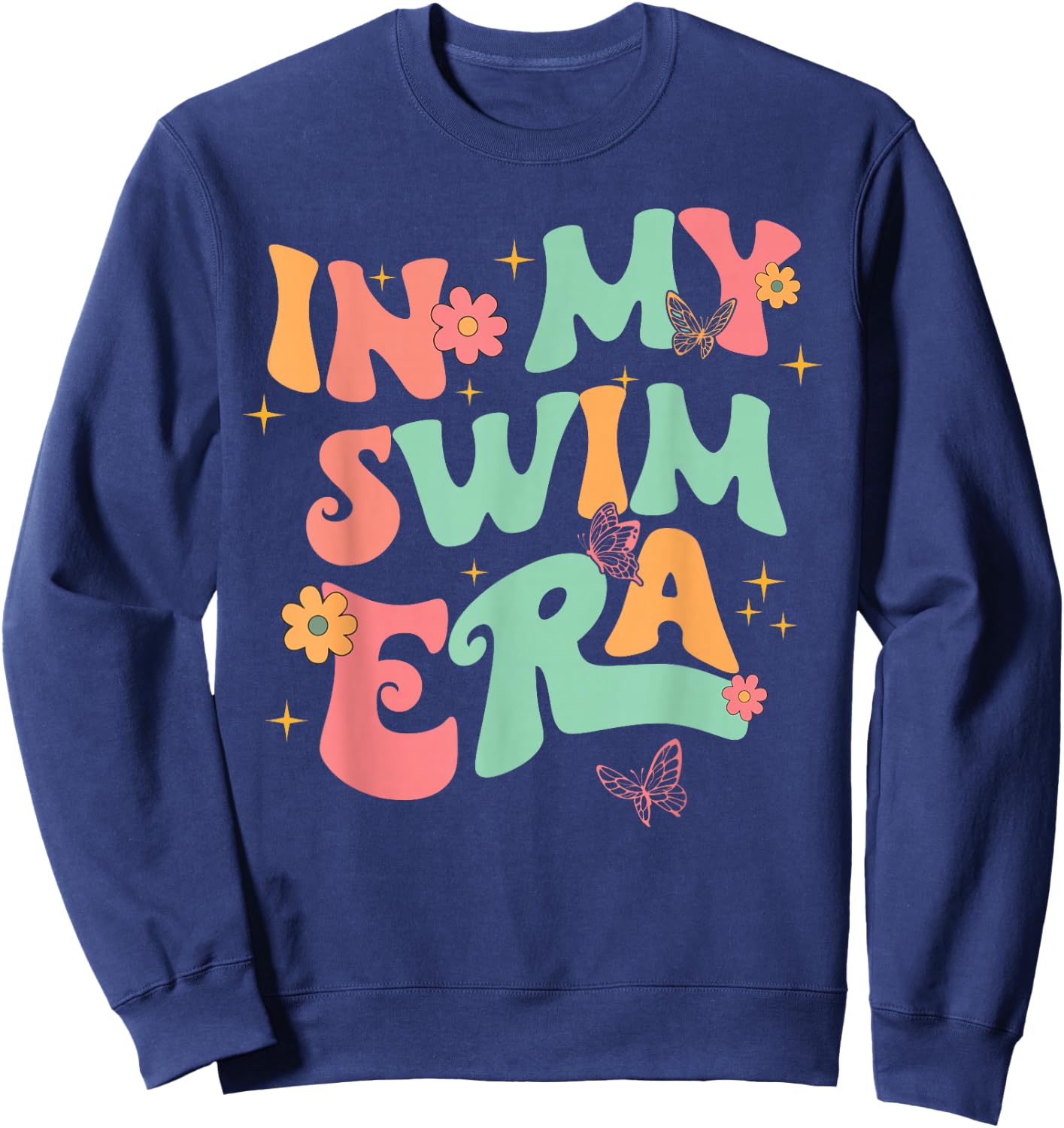 Retro In My Swim Era Swimming Swimmers Women Men Kids Sweatshirt - Sweatshirt | Navy