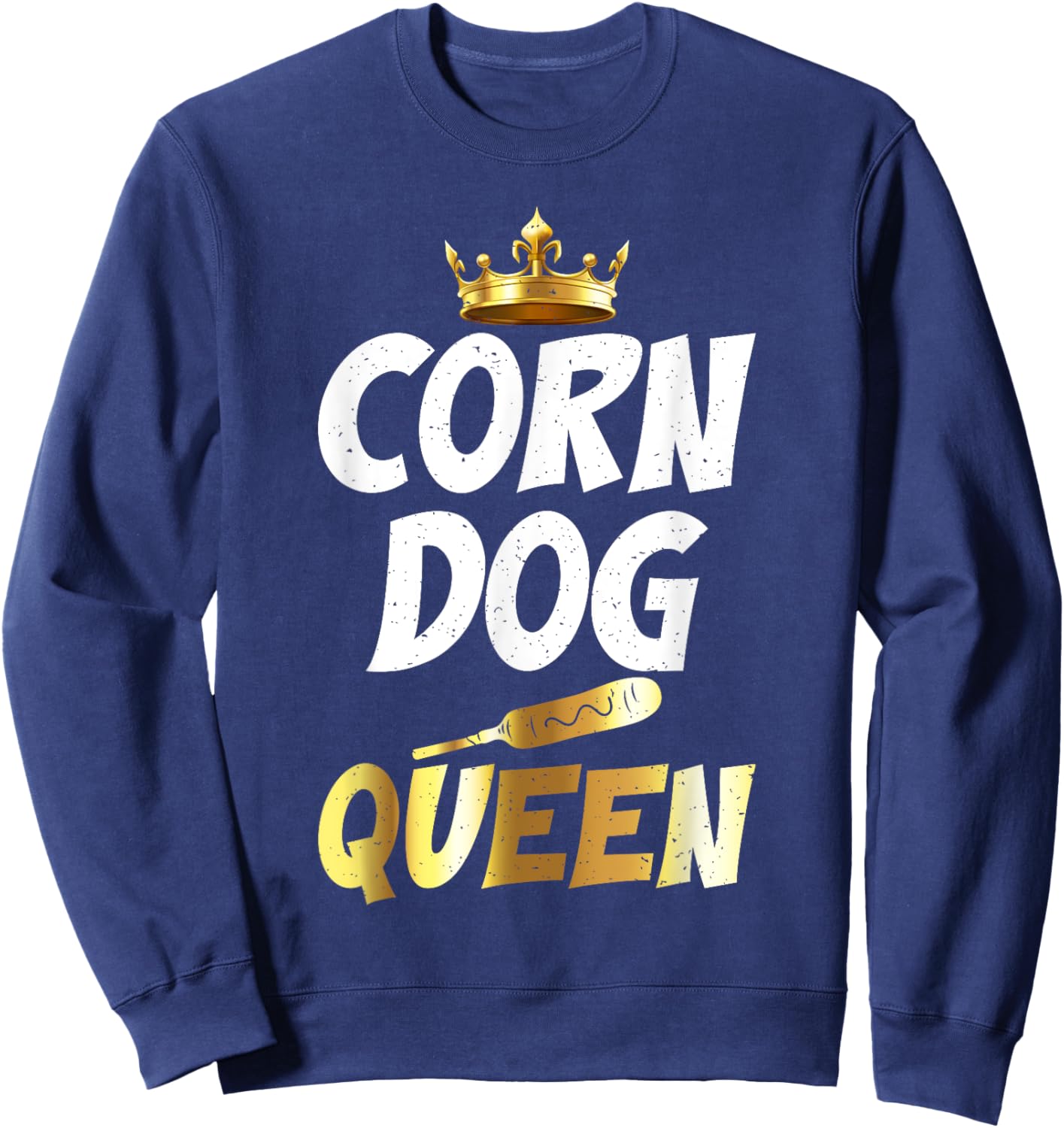 Corn Dog Queen Corn Dog Sweatshirt - Sweatshirt | Navy