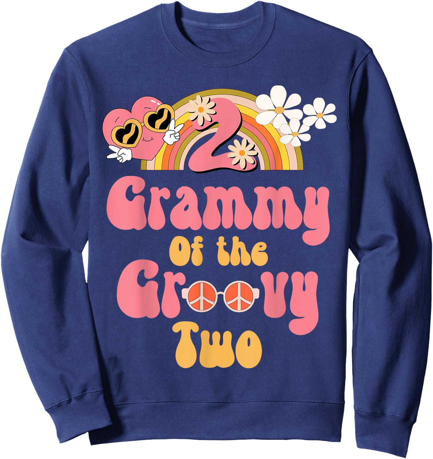 Grammy of the Groovy Two peace sign retro birthday matching Sweatshirt - Sweatshirt | Navy