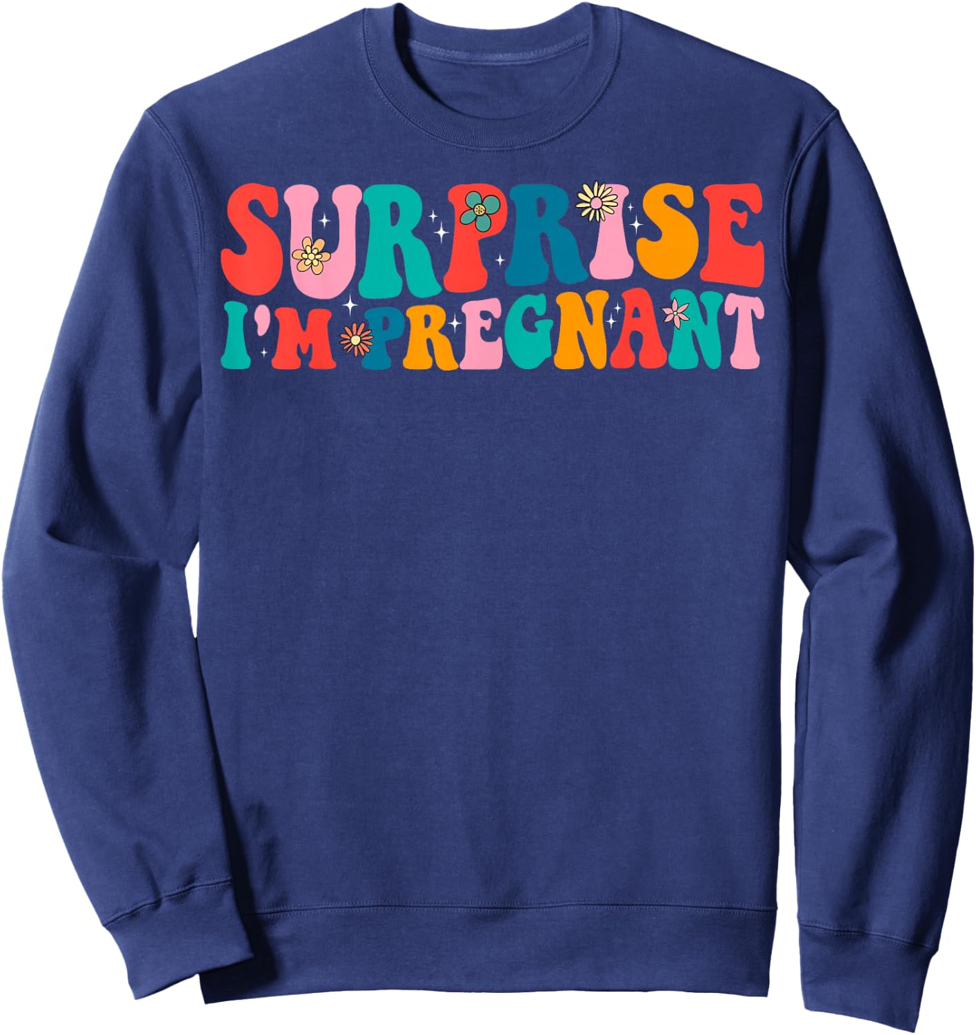 Surprise I'm Pregnant - Pregnancy Announcement Women Retro Sweatshirt - Sweatshirt | Navy