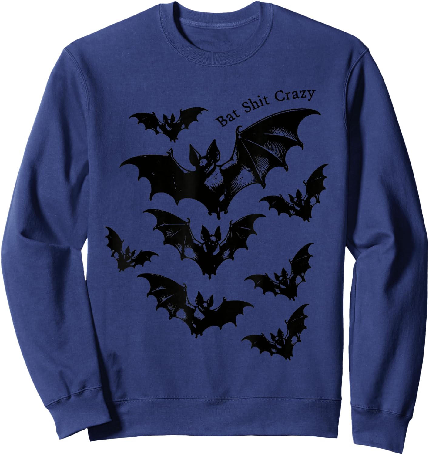 Bat Shit Crazy, Trendy Witchy Halloween, Spooky Season Sweatshirt - Sweatshirt | Navy