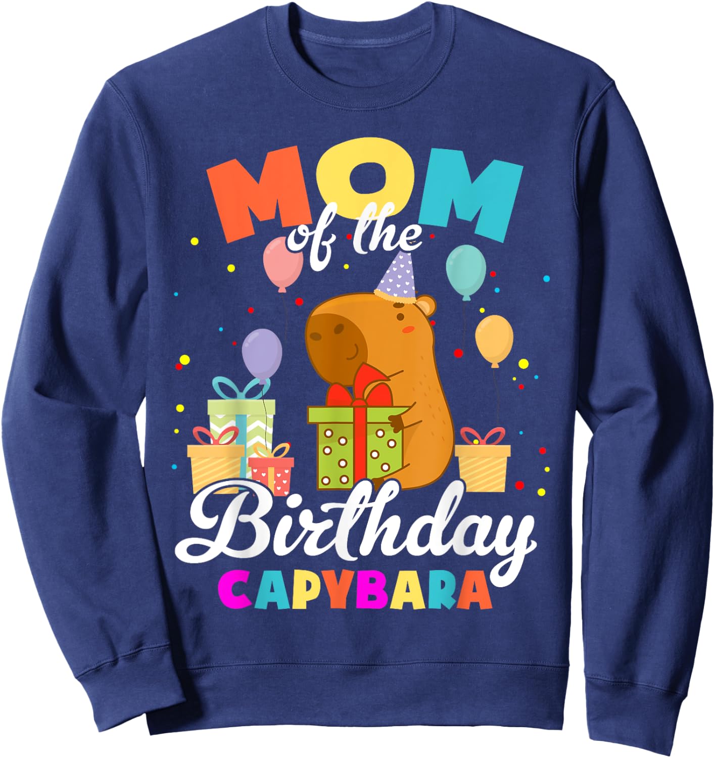 Mom Of The Birthday Capybara Family Party Sweatshirt - Sweatshirt | Navy