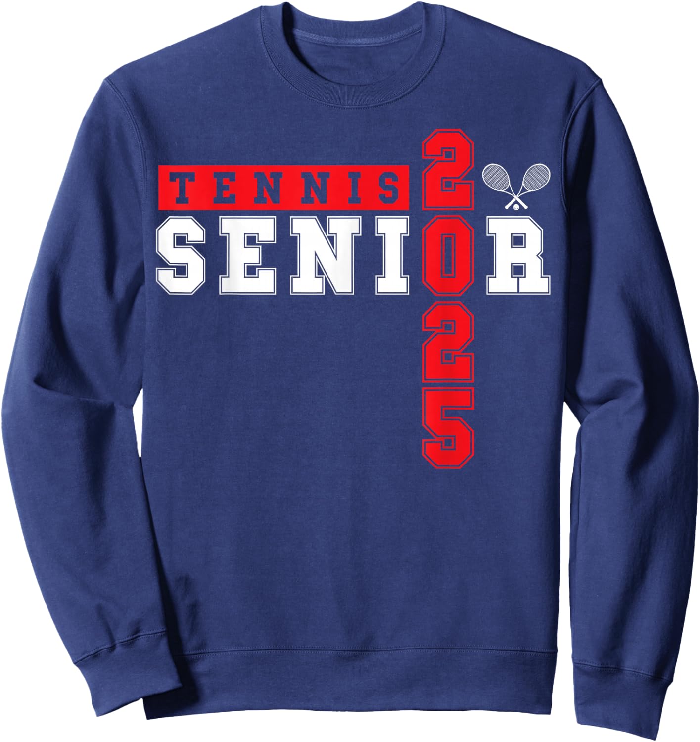 Tennis Senior Night Tennis Senior 2025 Graduation 8 Sweatshirt - Sweatshirt | Navy