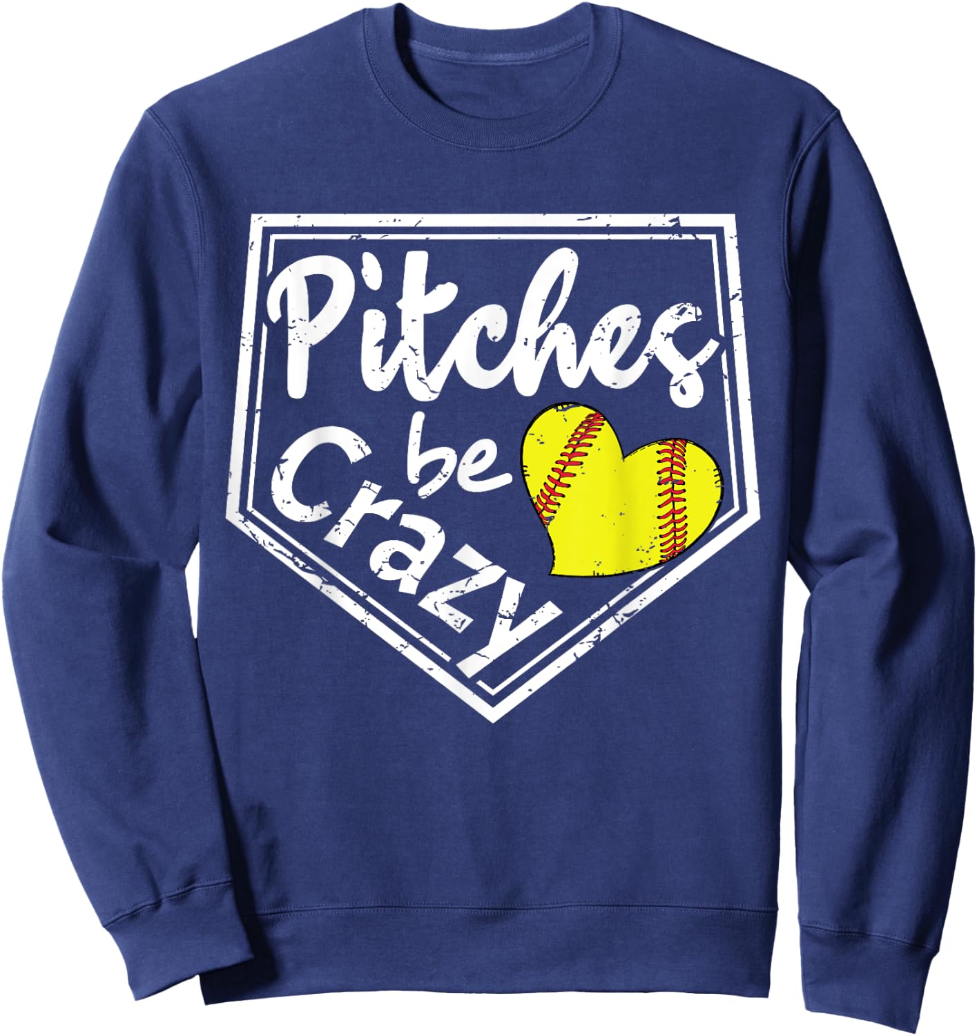 Pitches Be Crazy Softball Player Funny Sweatshirt - Sweatshirt | Navy