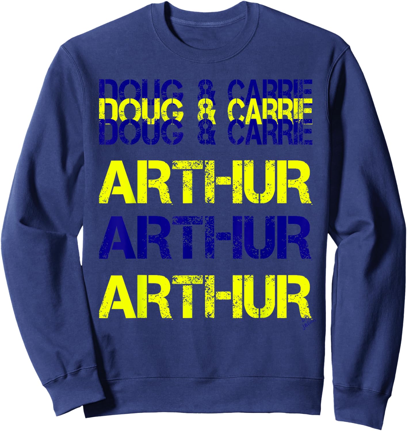 Doug and Carrie - Arthur Funny Valentine's Day Gift Sweatshirt - Sweatshirt | Navy