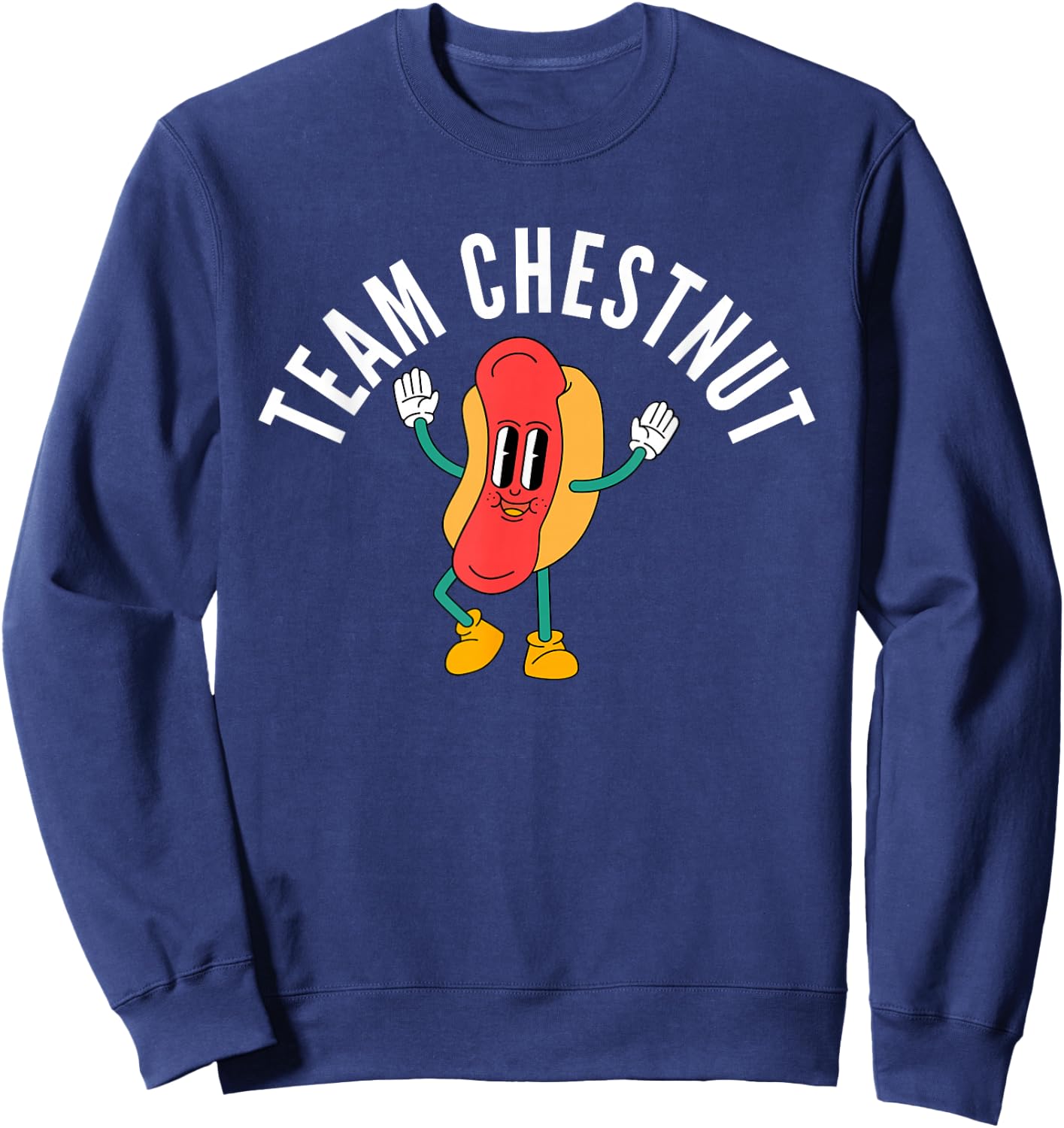 Team Chestnut. Bring Back Chestnut- Contest Winner Sweatshirt - Sweatshirt | Navy