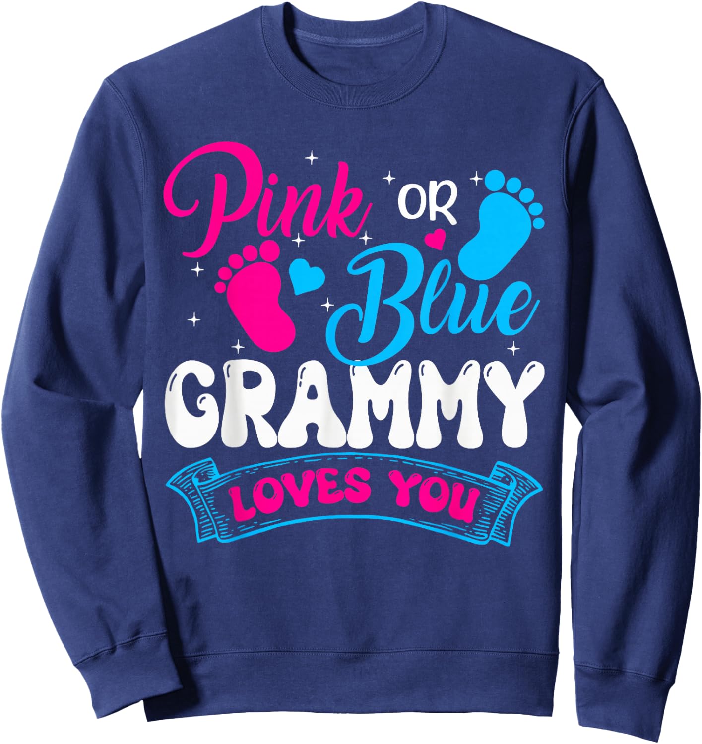 Pink or Blue Grammy Loves You Gender Reveal soon to be Sweatshirt - Sweatshirt | Navy