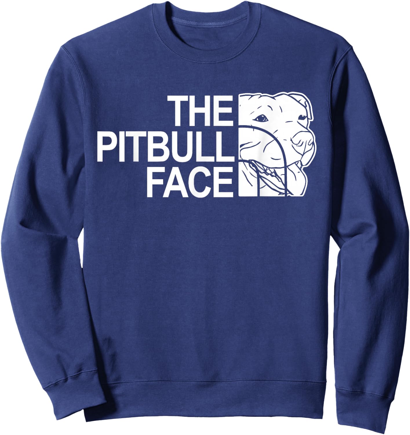 The Pitbull Face Funny Dog Pitbull Sweatshirt - Sweatshirt | Navy