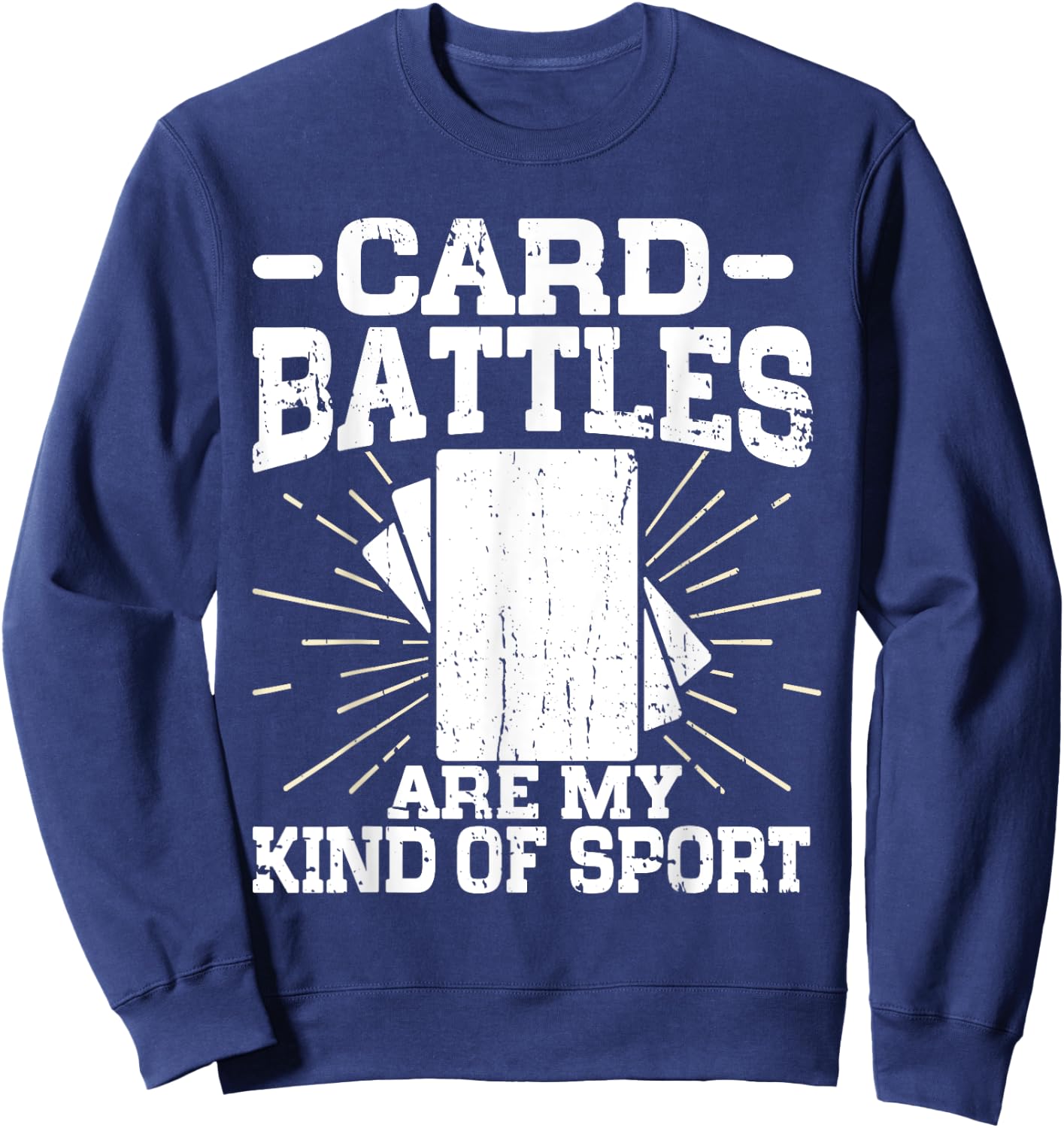 Card Battles are my kind of Sport Trading Card Sweatshirt - Sweatshirt | Navy