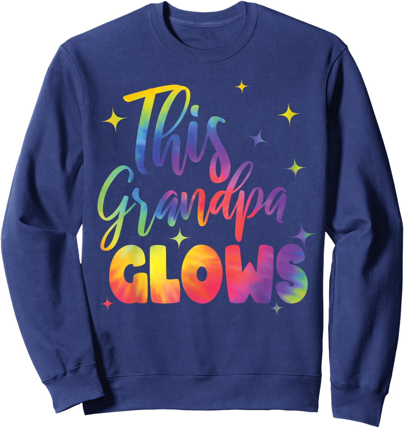 This Grandpa Glows Cute Tie Dye Bright Colors 80's And 90's Sweatshirt - Sweatshirt | Navy