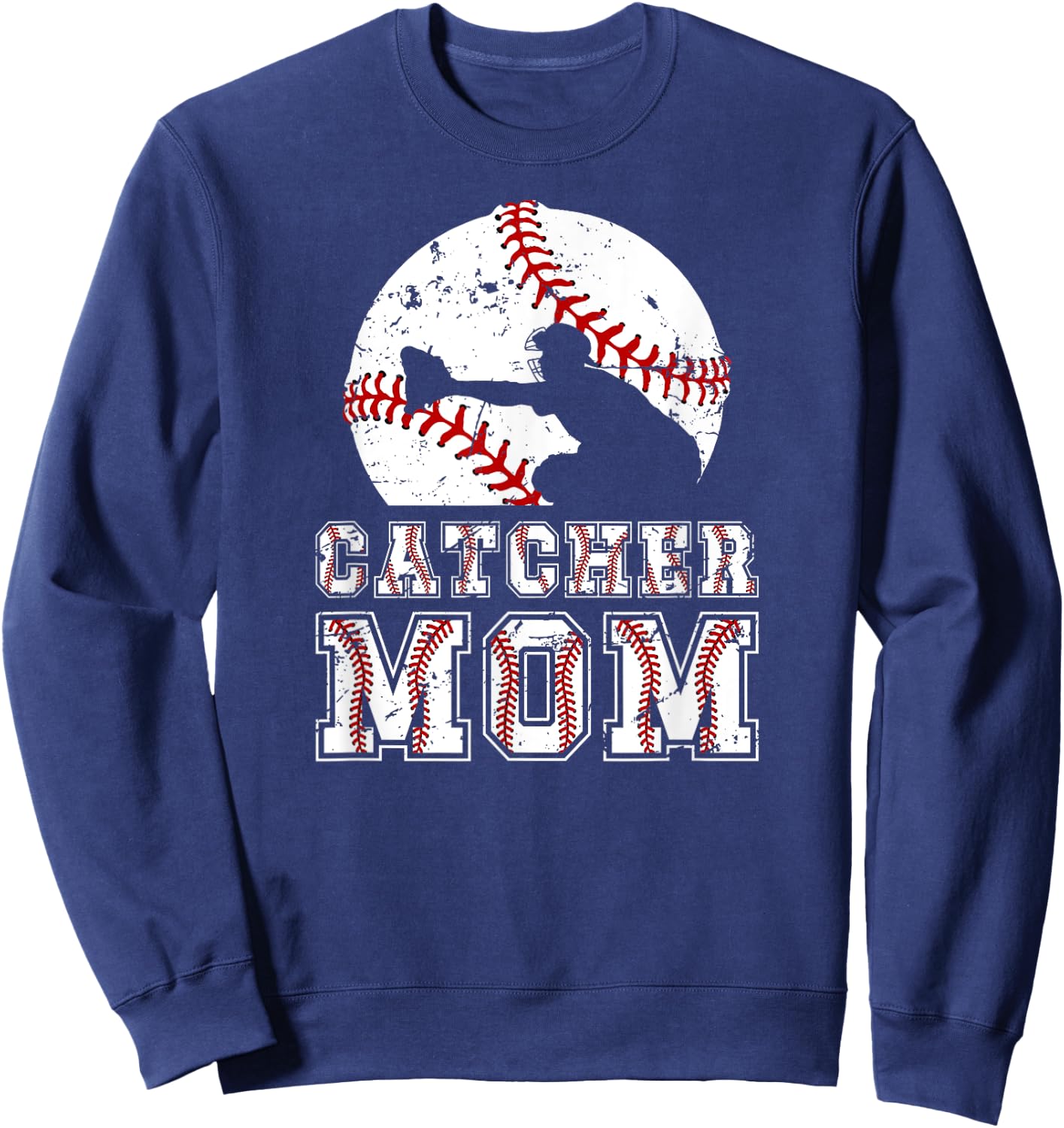 Baseball Catcher Mom Of A Baseball Catcher Mama Sweatshirt - Sweatshirt | Navy