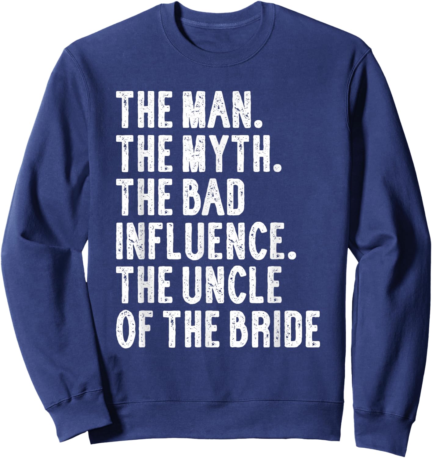 Uncle of the Bride Wedding Sweatshirt - Sweatshirt | Navy