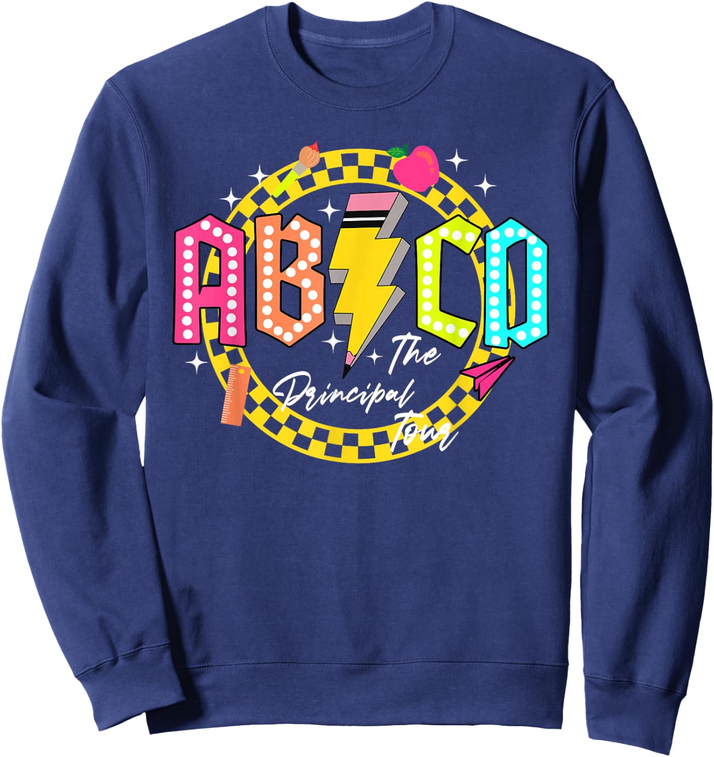 Principal Tour First Day Of School ABCD Teacher Kindergarten Women Sweatshirt - Sweatshirt | Navy