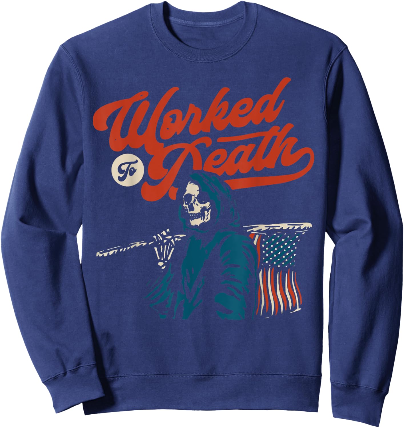 Worked To Death Sweatshirt - Sweatshirt | Navy