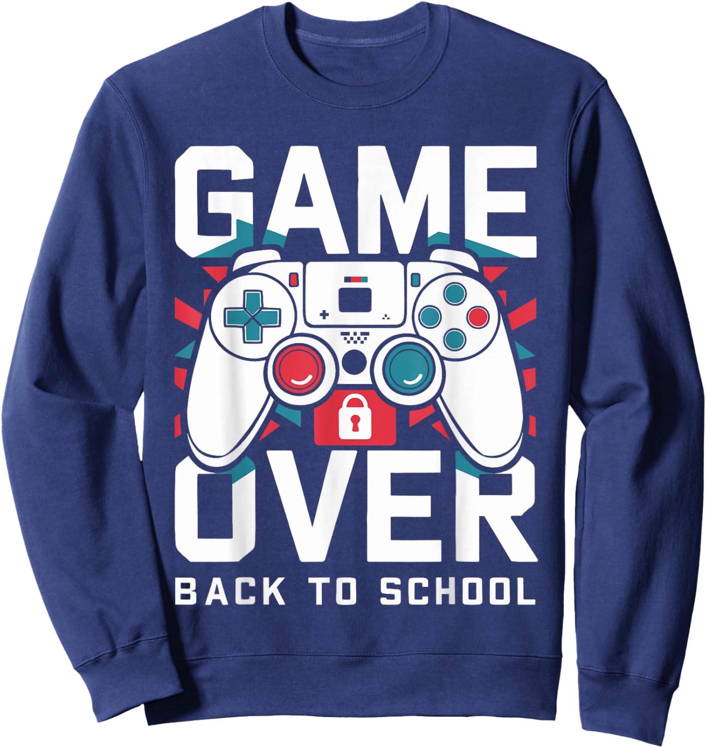 Game Over Back To School Shirt First Day Of School Boy Girl Sweatshirt - Sweatshirt | Navy