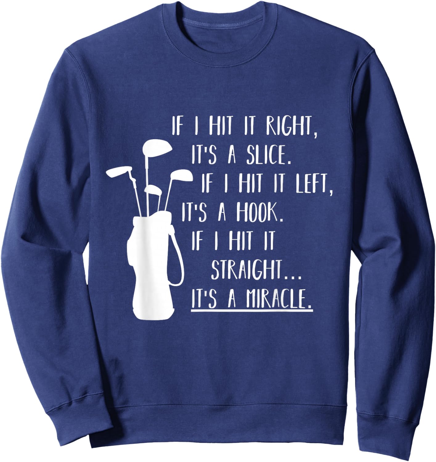 Funny Golf Apparel & Funny Golf Clothes -Adult Funny Golf Sayings | Funny Golfing Black Small Sweatshirt - Sweatshirt | Navy