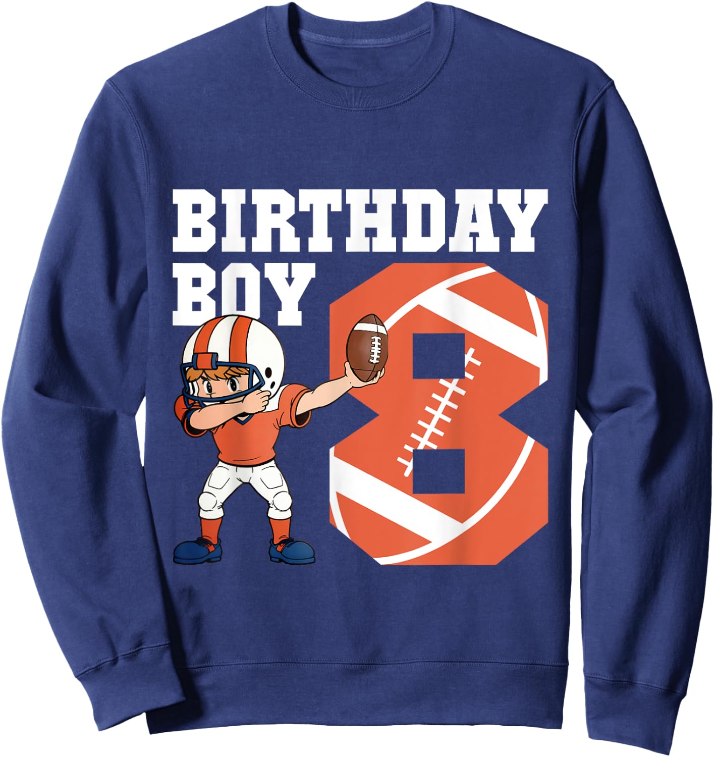 8th Birthday Boy Football Player Dabbing 8 Years Old Kids Sweatshirt - Sweatshirt | Navy