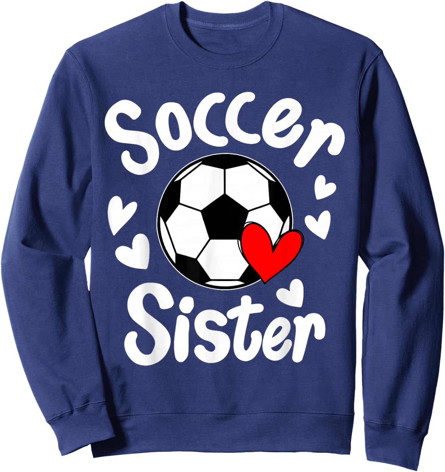 Soccer Sister Heart Big Sister Little Swing Brother Cute Sweatshirt - Sweatshirt | Navy