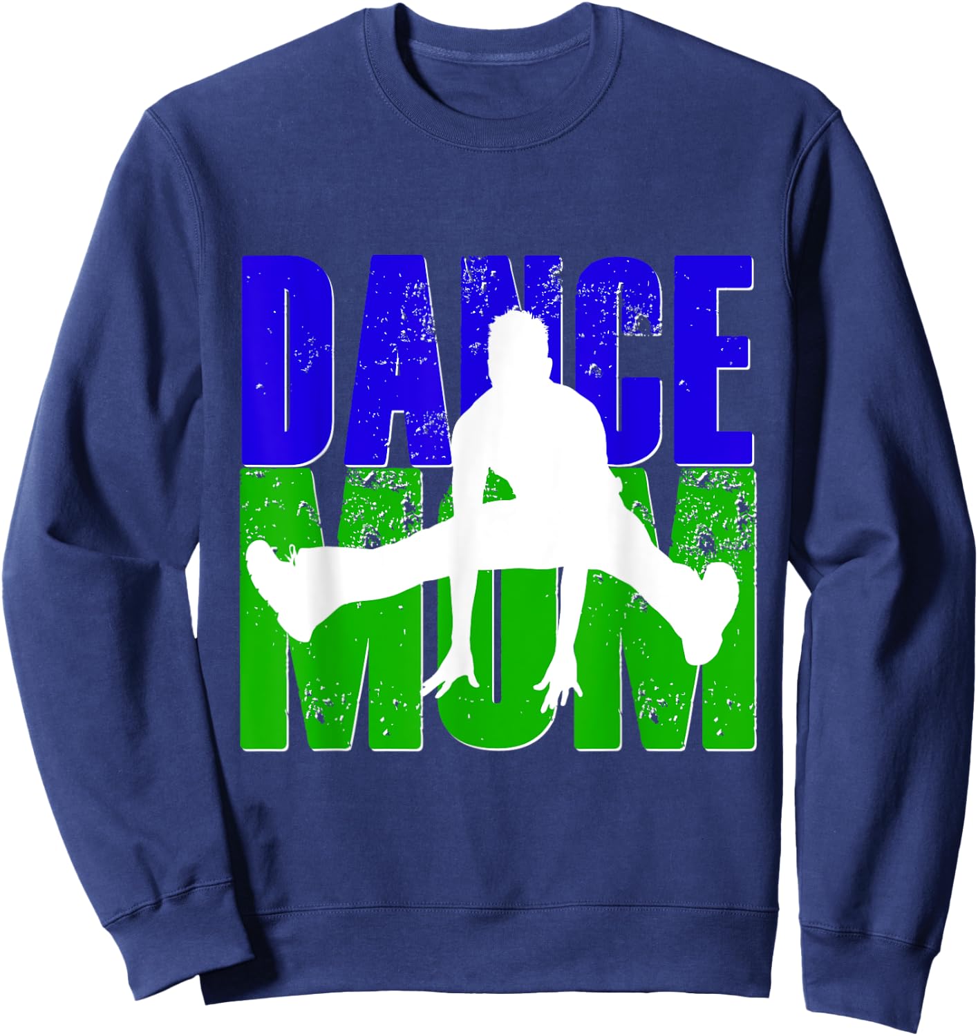 Dance Mom Shirt Son Boy Dancing Dancer Vintage Blue Green Sweatshirt - Sweatshirt | Navy