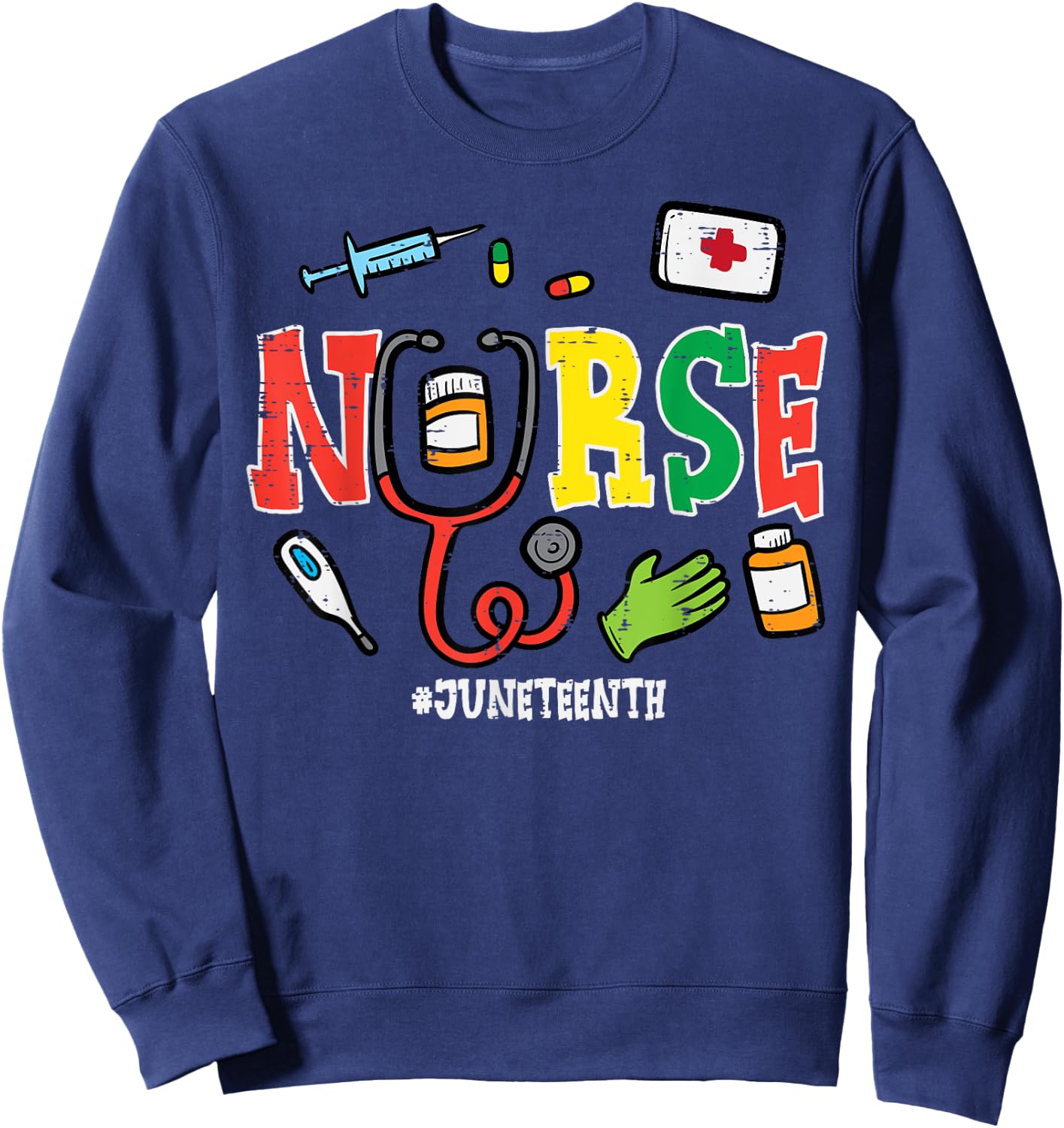 Juneteenth Nurse Black Freedom Day 1865 Scrub Top Women Men Sweatshirt - Sweatshirt | Navy