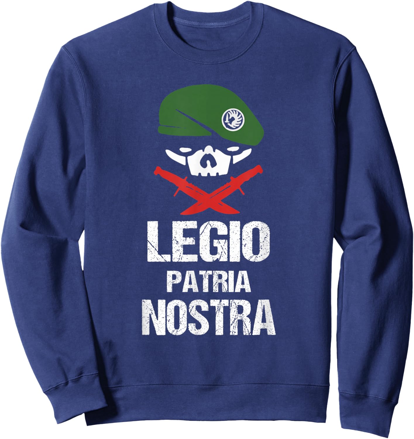 Legio patria nostra legion slogan legionnaire Sweatshirt - Sweatshirt | Navy