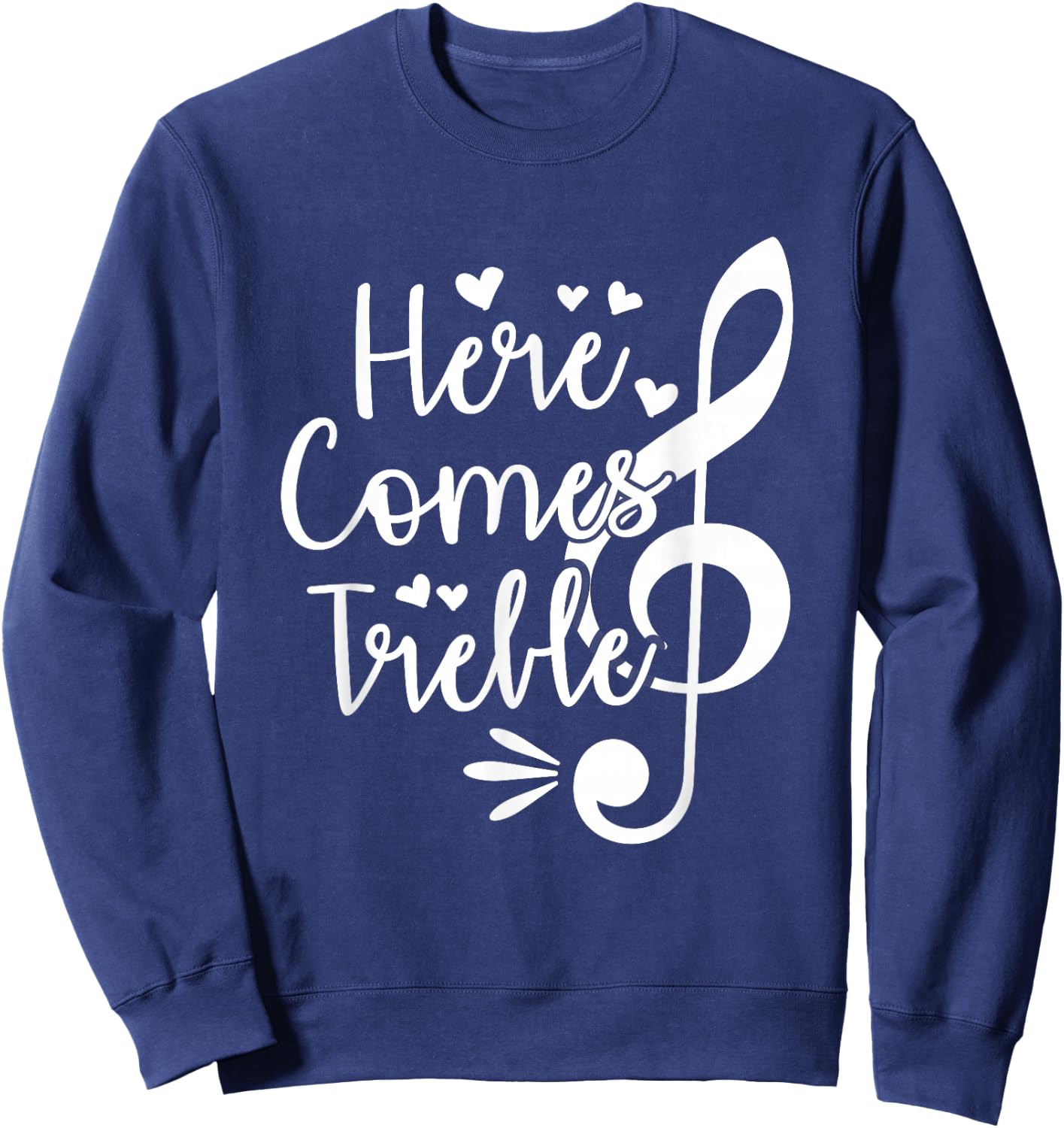 Here Comes Treble Sweatshirt - Sweatshirt | Navy