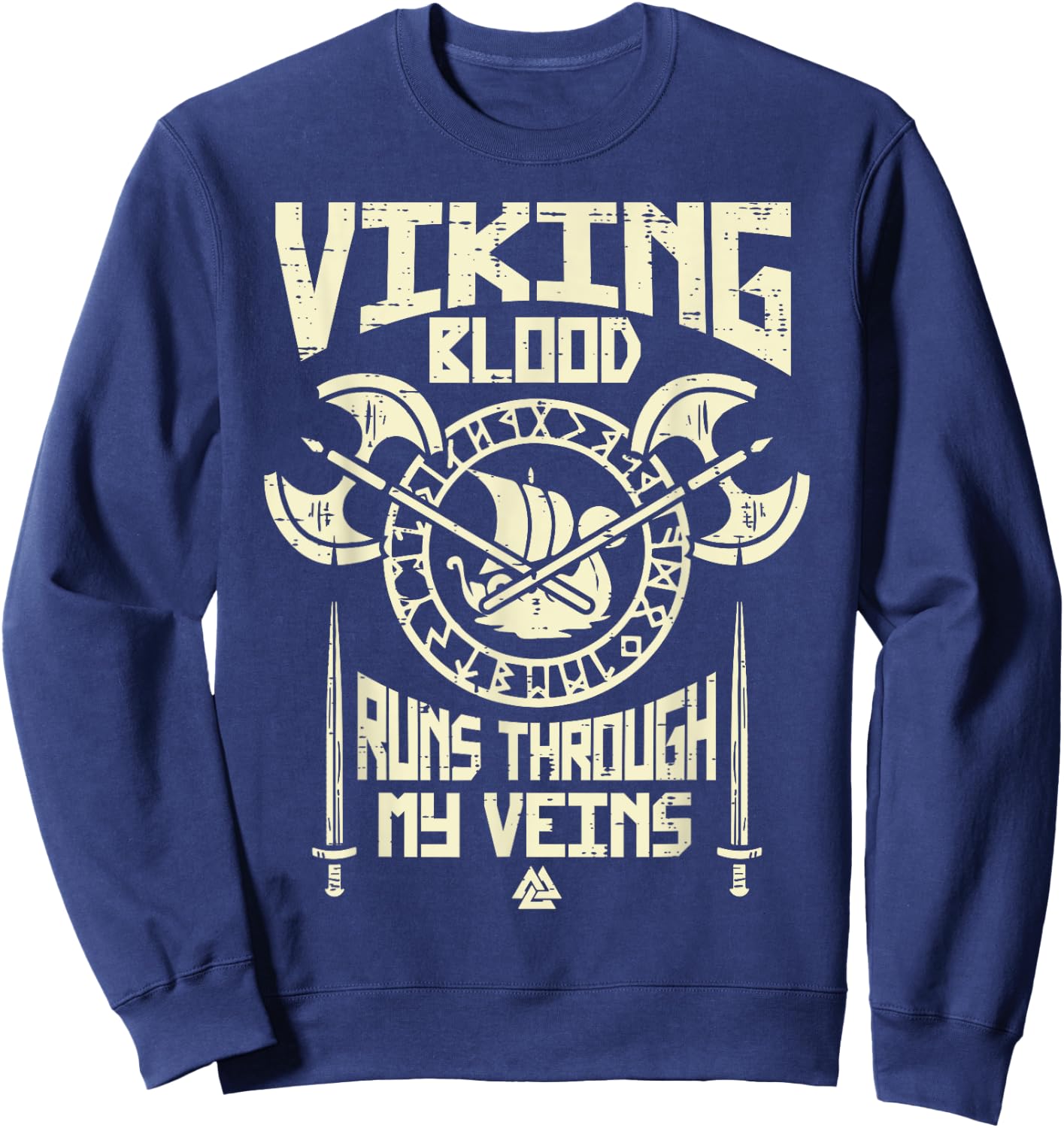 Viking Blood Runs Through My Vein Norse Men Boys Kids Women Sweatshirt - Sweatshirt | Navy