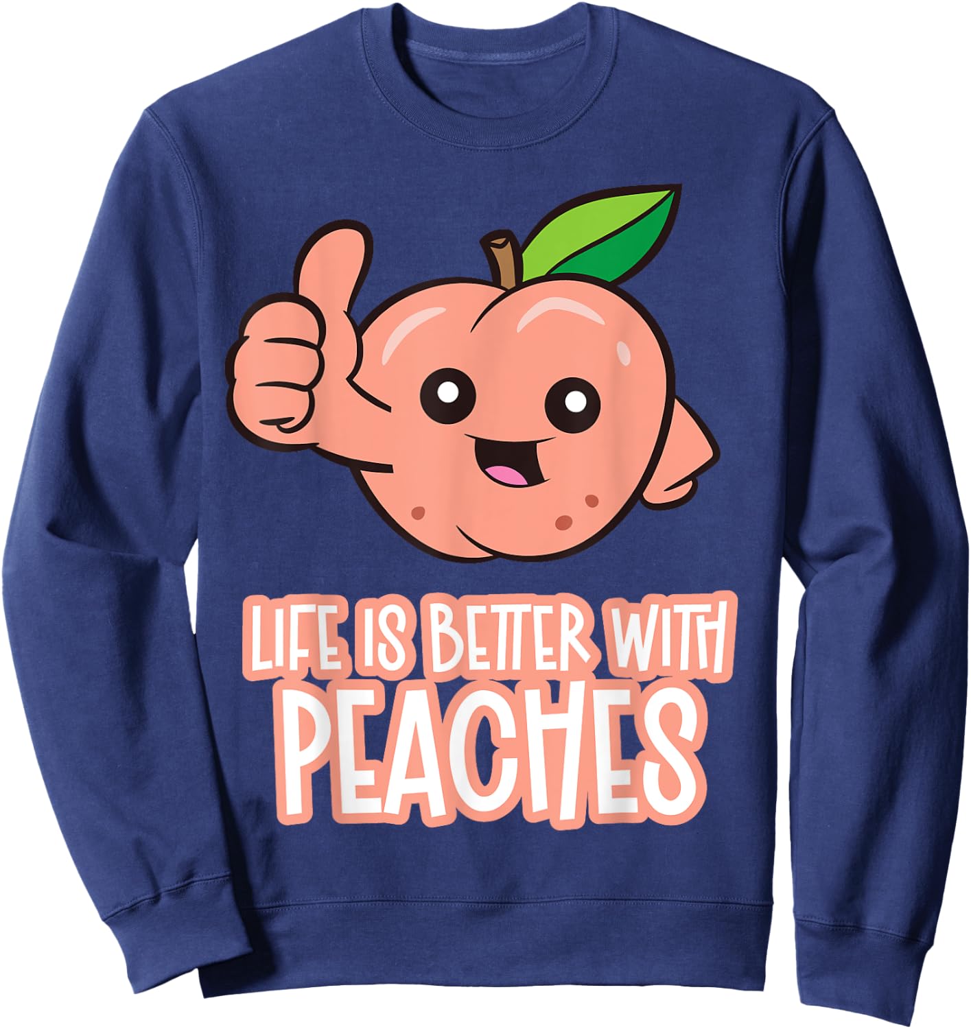 Life Is Better With Peaches Sweatshirt - Sweatshirt | Navy